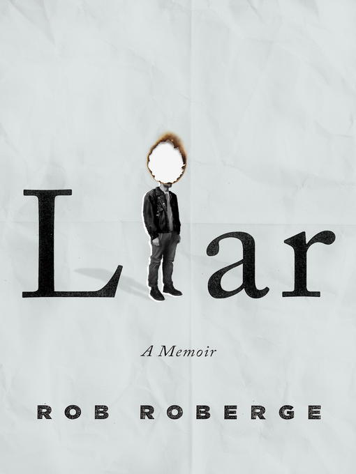 Title details for Liar by Rob Roberge - Available